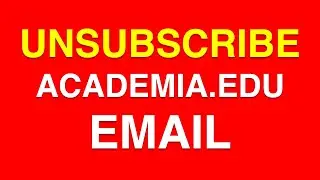 How to Unsubscribe Academia edu in Gmail