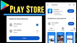 Install on more devices play store | Available on more devices play store
