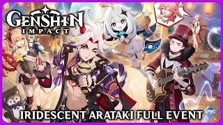 Full Iridescent Arataki Event - Genshin Impact 4.6