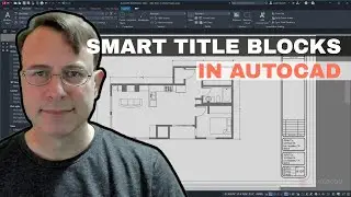 Making smart title block in AutoCAD from scratch