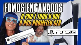 PS5 PRO ANUNCIADO - FOMOS ENGANADOS, O PS5 PROMETEU TUDO ISSO #ps5pro