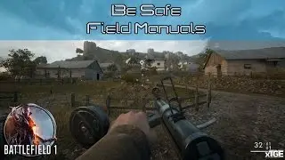 Battlefield 1 - All Field Manual Locations In 'Be Safe' (The Runner War Story)