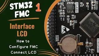 STM32 FSMC || LCD PART 1 || How to configure