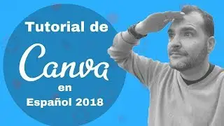 Tutorial Canva en Español 2021