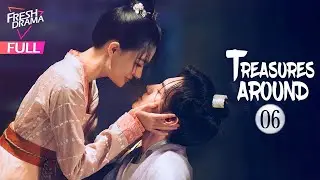 【Multi-sub】Treasures Around EP06 | Bi Wenjun, Xu Lu | 珠玉在侧 | Fresh Drama