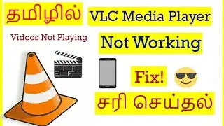 How to Fix VLC player Not working Problem in mobile Tamil | VividTech