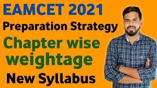 EAMCET 2021 Syllabus and chapter wise weightage / EAMCET 2021