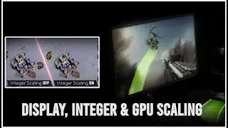 Display Scaling VS Integer Scaling (Boost FPS With Sharper Image)