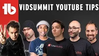 VidSummit YouTube TIPS!