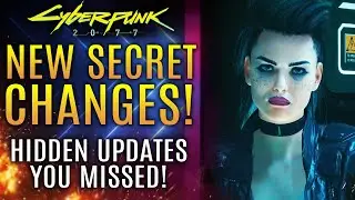 Cyberpunk 2077 - Update 1.5 Has A LOT Of Hidden Secrets and Changes...