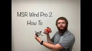 MSR Wind Pro 2 How To Video