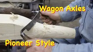 Draw Knife & Forge to Make Wagon Axles  | Engels Coach Shop