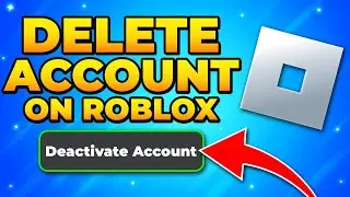 How to Delete Roblox Account - Deactivate Roblox Account