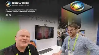 SIGGRAPH 2024 - New LookingGlass "Holographic" Displays