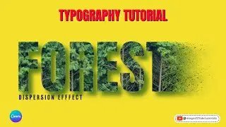 Dispersion Text Effect Forest, Canva typography Tutorial for beginners