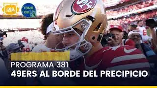 Los 49ers, al borde del precipicio (Programa 381)