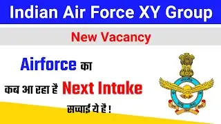 Air Force XY Group New Vacancy Update | Airforce Notification 2021 | Airforce Online Form 2021