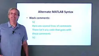 MATLAB Programming: Lesson 4.2 - Commenting