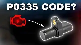 P0335 Code: Watch This Before Replacing The Crankshaft Position Sensor