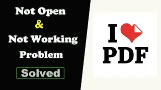 Fix iLovePDF App Not Working / Not Open / Loading Problem in Android