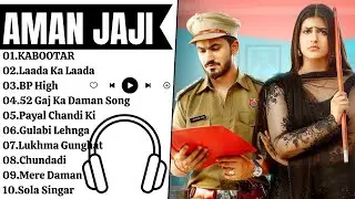 Aman Jaji New Songs | New Haryanvi Song Jukebox 2021 | Aman Jaji Best  Songs  Romantic List ♥️