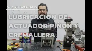 WD-40 Specialist: Lubricación de Actuador Neumático Piñón y Cremallera