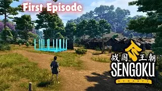 Let's Play The First Episode. | Sengoku Dynasty Gameplay EP01 2024