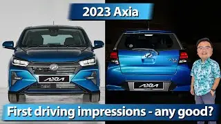 2023 Perodua Axia D74A first driving impressions - Myvi in trouble?