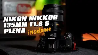 Nikon Nikkor Z 135mm f/1.8 S Plena incelemesi | Usta işi optik tasarım