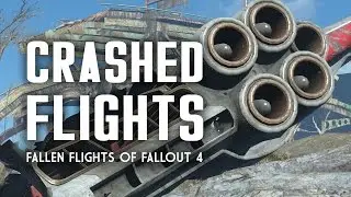 The Full Story of All Crashed Flights in Fallout 4