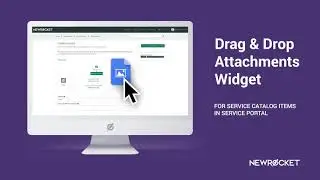 Drag & Drop Attachments Widget for Service Portal