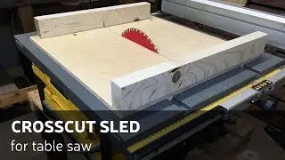 How To Make A CrossCut Sled for Table Saw