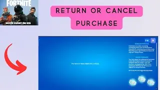 How to Return or Cancel Purchase in Fortnite Mobile