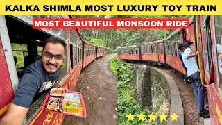 Most Luxurious Kalka Shimla Toy Train Journey in Monsoon | Best Train to Shimla with Food