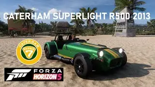 Forza Horizon 5 | FH5 | - CaTERHaM SUpeRLIGHT R500 2013 GamePlay