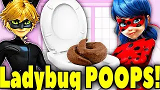 Miraculous Ladybug POOPS in the TOILET. Miraculous Ladybug and Cat Noir  POOPS in the Toilet