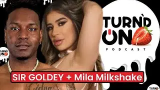 Mila Milkshake filled three ways! EP107 TURND ON