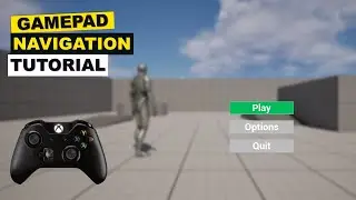 How To Make Gamepad Navigation For Menu/UI Widgets In Unreal Engine 5