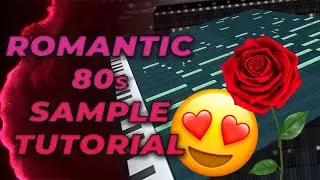 HOW TO MAKE ROMANTIC 80s SAMPLES FROM SCRATCH | Making Vintage Soul Samples in FL STUDIO Tutorial