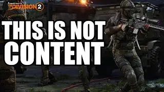 The Division 2 - This Legendary Mode Is *NOT* Content (Opinion)