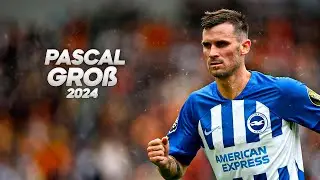 Pascal Groß - Full Season Show - 2024ᴴᴰ