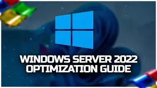 Windows Server 2022 Optimization