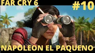 FAR CRY 6 - WALKTHROUGH - MISSION #10 NAPOLEON EL PAQUENO!!