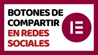 Botones Para Compartir en Redes Sociales con Elementor Pro 2024 ✅ CURSO DE ELEMENTOR PRO 2024 #10