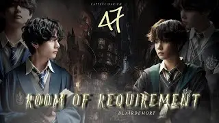 Room of Requirement / Blairdemort / 47 часть / озвучка фанфика / тэги, чигуки, намджины