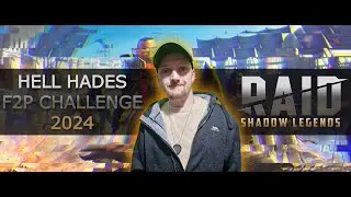 RAID SHADOW LEGENDS | HELL HADES F2P 2024 CHALLENGE