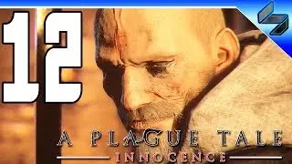 A Plague Tale: Innocence ➤ Прохождение На Русском ➤ Глава 12 ➤ На ПК 1440p 60FPS