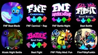 FNF Beat Blade, FNF Rainbow Friends, FNF Carnival, Beat Battle, Music Night Battle, FNF Pibby Mod