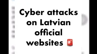 Latvian government websites under cyber attack.