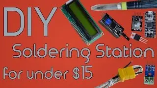 DIY Soldering Station for under $15 using Arduino